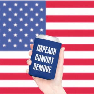 Impeach Convict Remove Can Cooler