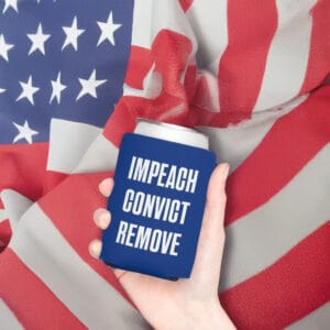 Impeach Convict Remove Can Cooler