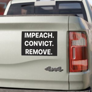 Impeach Convict Remove Car Magnets