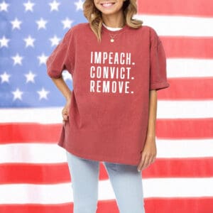 Impeach Convict Remove Comfort Colors Shirt