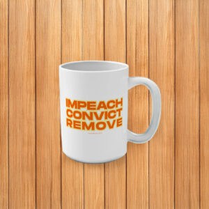 Impeach Convict Remove Mug