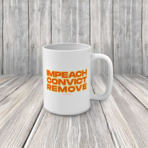 Impeach Convict Remove Mug