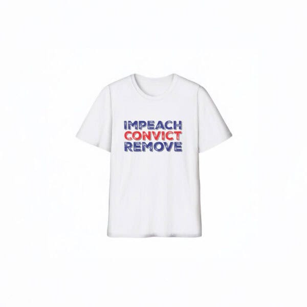 Impeach Convict Remove T-Shirt