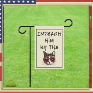 Impeach Him By The Cat – Funny Anti-Trump Garden Flag