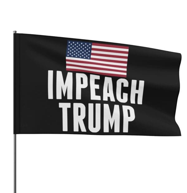 Impeach Remove Convict 2025 Flag