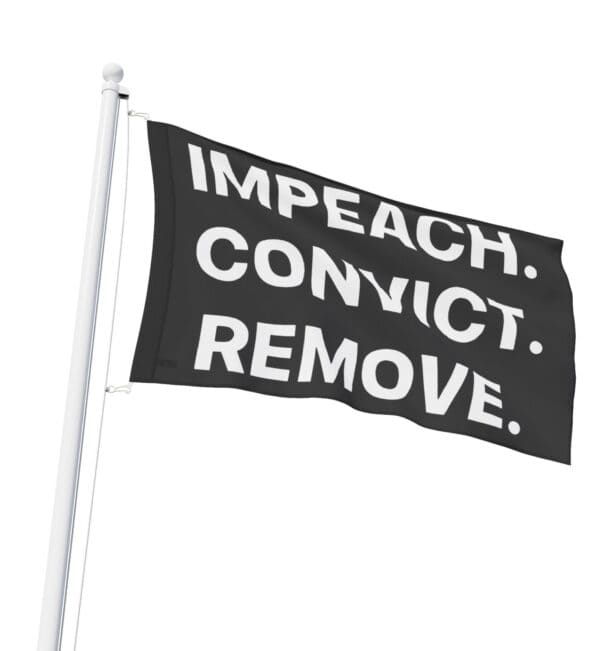 Impeach Remove Convict Flag