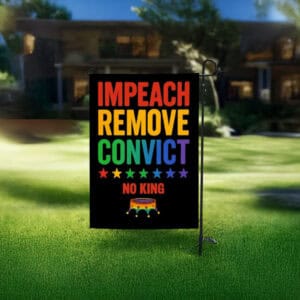 Impeach Remove Convict No King Flag
