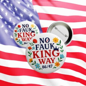 No Faux King Way Button