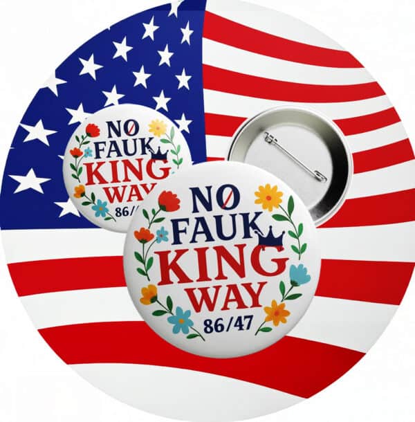 No Faux King Way Button