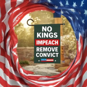 No Kings Impeach Remove Convict Garden Flag