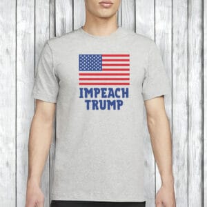 Patriotic Anti-Trump Protest Tee-Impeach Trump T-Shirt