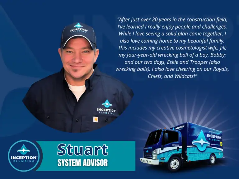 Stuart, a System Advisor for Inception Plumbing, smiles in uniform next to the company van and his personal quote about work, family, and hobbies.