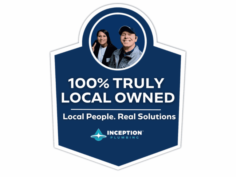 A blue badge with two people, text reading "100% Truly Local Owned, Local People. Real Solutions," the Inception Plumbing logo at the bottom, and a prompt to contact our team for reliable service.