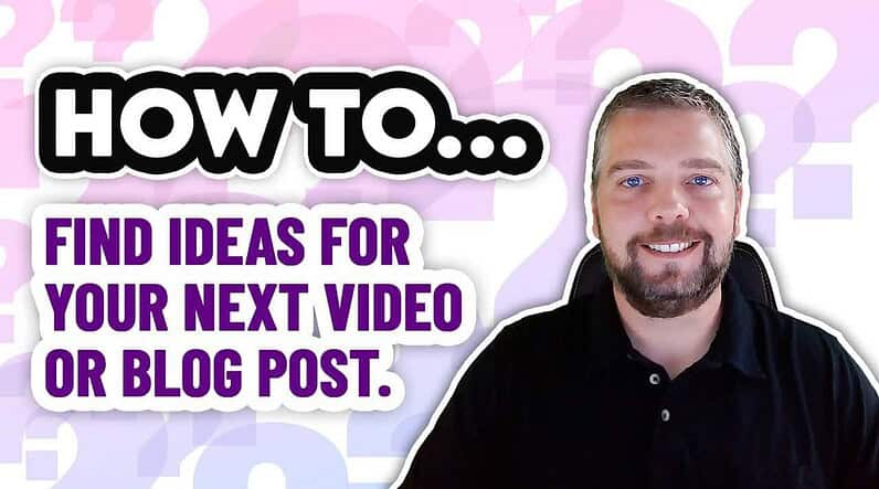 Content Ideas For YouTube And Blog Posts [FREE SOURCES]