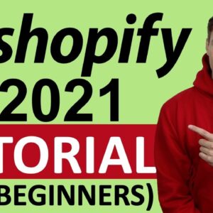 Shopify Tutorial 2021 (for Beginners) - Create A Professional Online Store - Easy!
