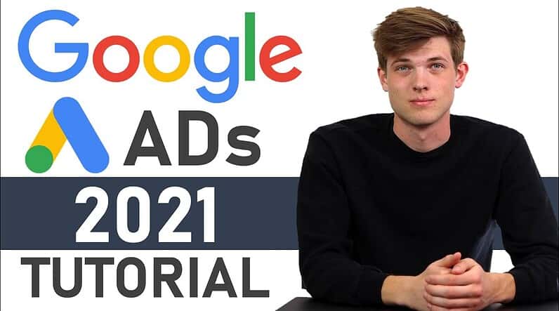 Google Ads Tutorial 2021 [Step-by-Step] Adwords