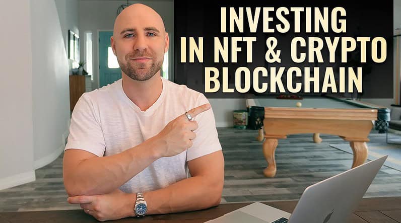 How I'm Investing In Blockchain (NFT & Crypto Infrastructure)