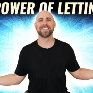 The Letting Go Technique (EXPLAINED - Must Try!)