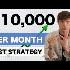 The Smartest Route To Make $10,000 Per Month (step-by-step) 2023