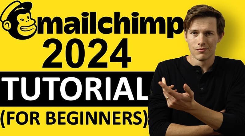 MAILCHIMP TUTORIAL 2024 (For Beginners) -  Step by Step Email Marketing Guide