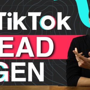TikTok Lead Generation for Coaches, Consultants, & Businesses