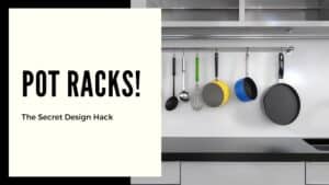 marshall-evans-f906a78e559b40e2304c5a781394f6e2587b5c98621d6bb3ddcda6ea6d434a5b - Inspo Living Spaces A kitchen with pot racks holding various utensils and pots, alongside text reading 'POT RACKS! The Secret Design Hack' on a light background.
