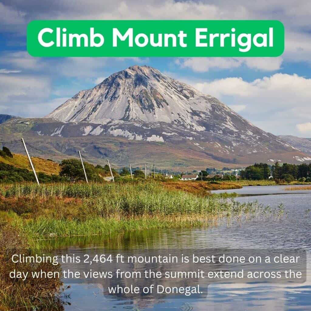 Climb Mount Errigal in Donegal with scenic views of the 2,464-foot mountain and surrounding landscape.