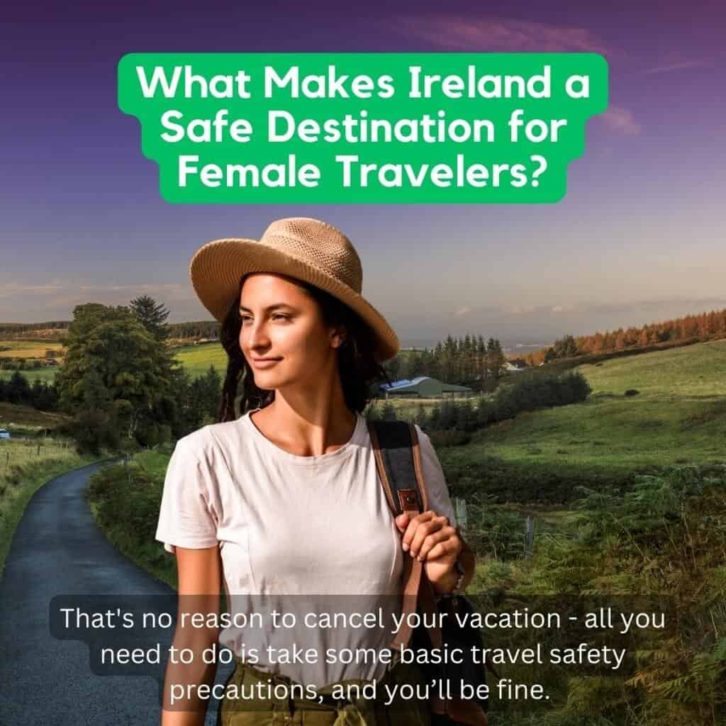 Ireland travel safety for women, scenic countryside walk, confident female traveler enjoying Ireland's landscapes.