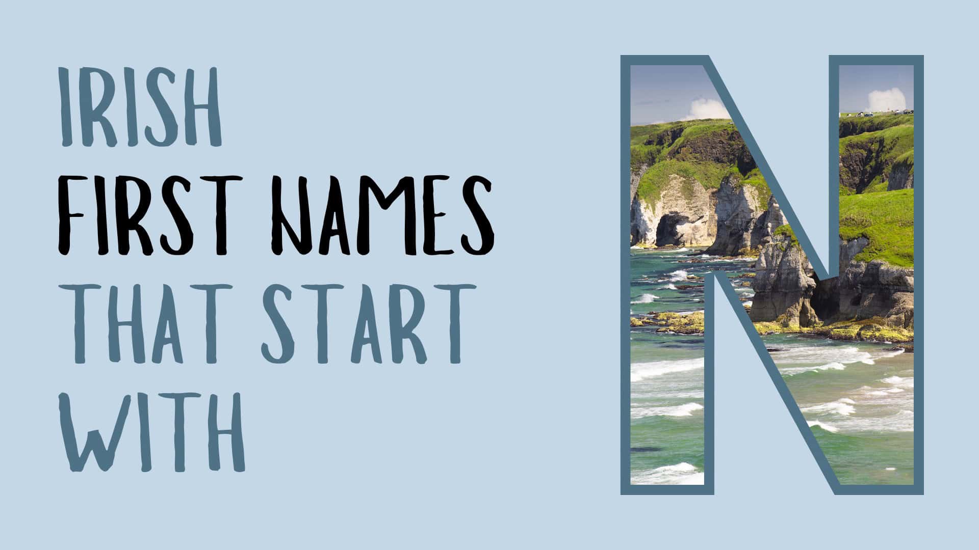 42 Irish First Names that Start with N