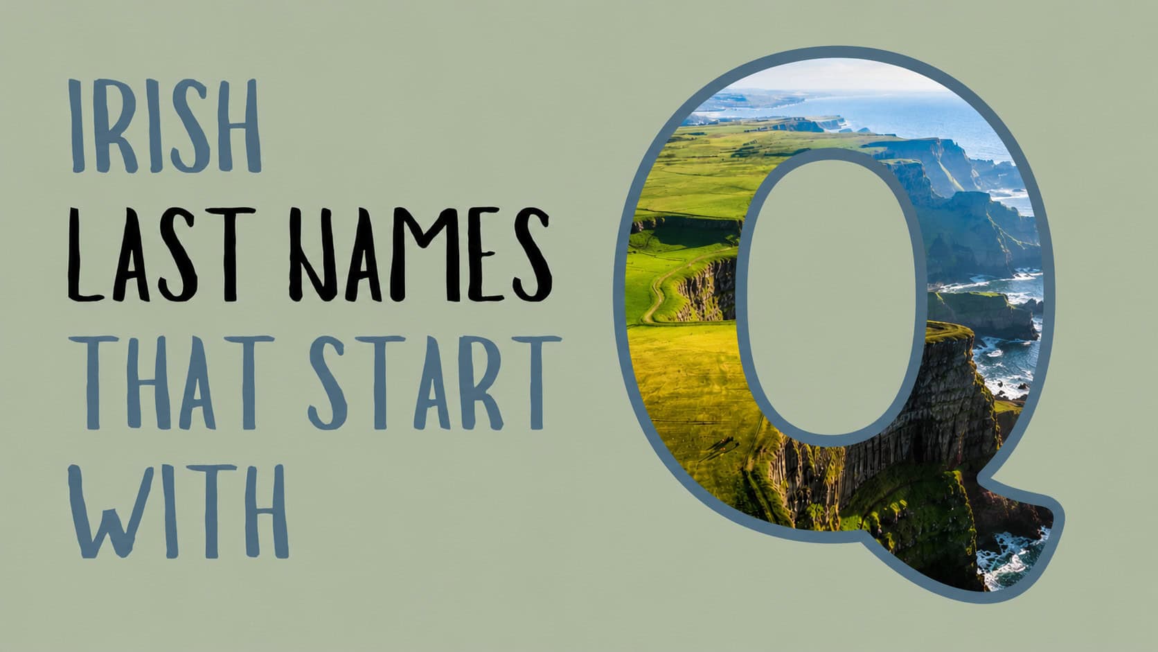 Irish Last Names that Start with Q: Meanings, Origins, and Pronunciations