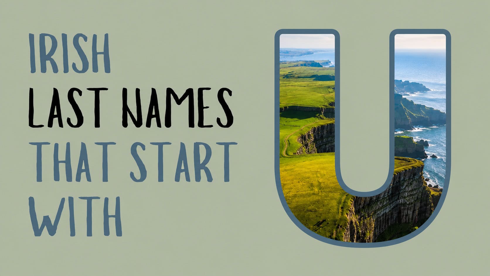 Irish Last Names that Start with U: Origins, Meanings, and Pronunciations