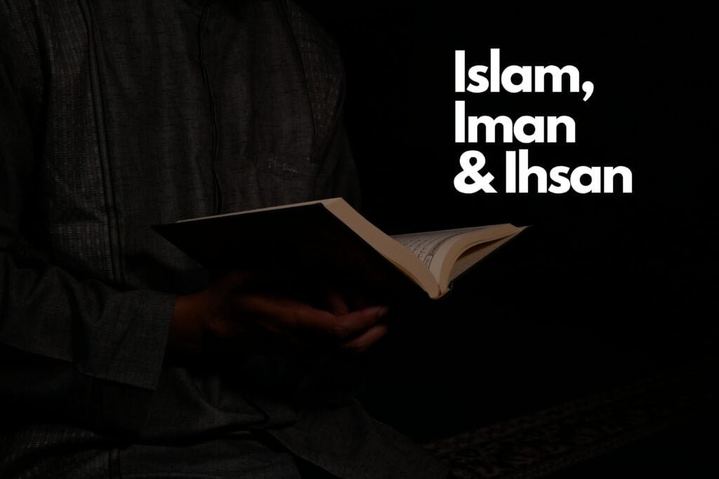 islam iman ihsan