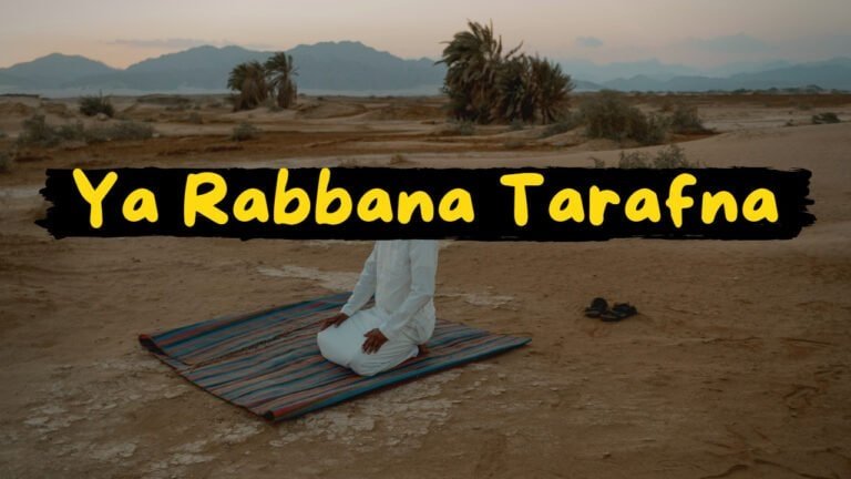 ya rabbana tarafna