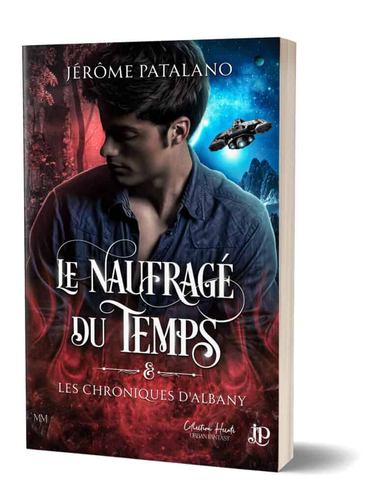 Le naufragé du temps, de Jérôme Patalano, un récit fantastique MM édité chez Juno Publishing