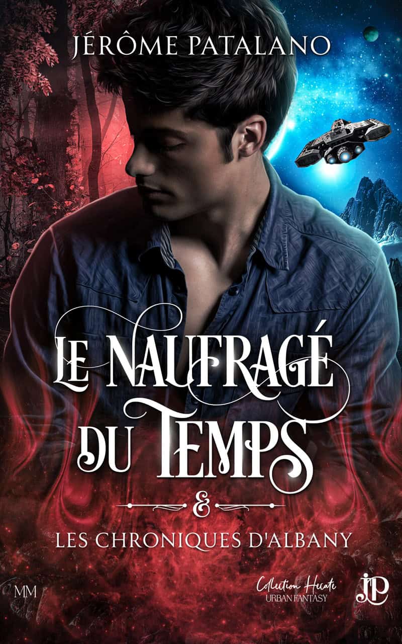 Le naufragé du temps, de Jérôme Patalano, un récit fantastique MM édité chez Juno Publishing
