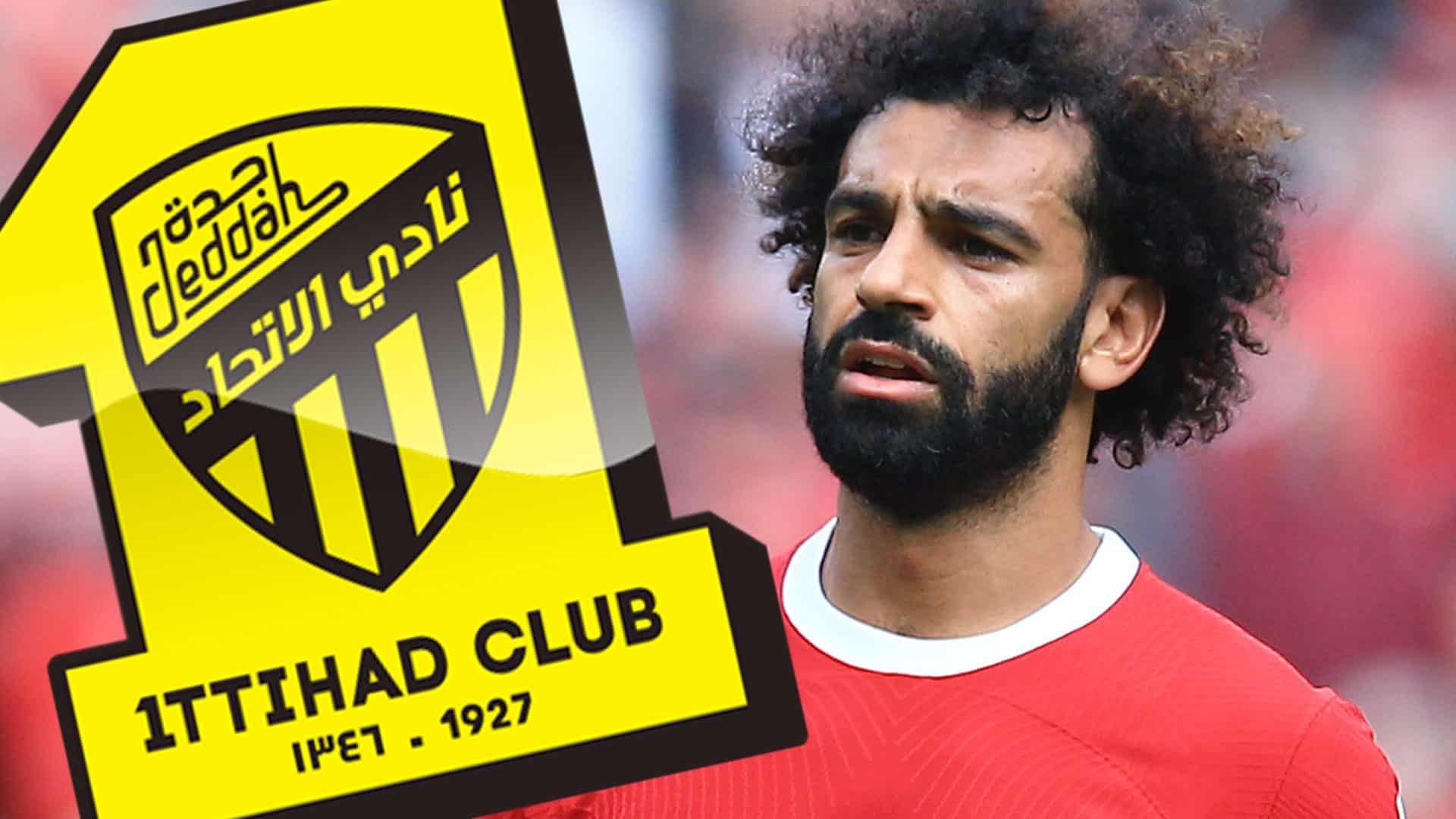 الاتحاد السعودي يبدأ التحرك لضم محمد صلاح بعد إعلان رحيله عن ليفربول 1 الاتحاد السعودي يتحرك لضم محمد صلاح