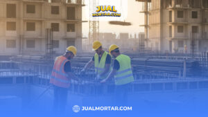 Kenapa Banyak Proyek Beralih ke Mortar Siap Pakai?