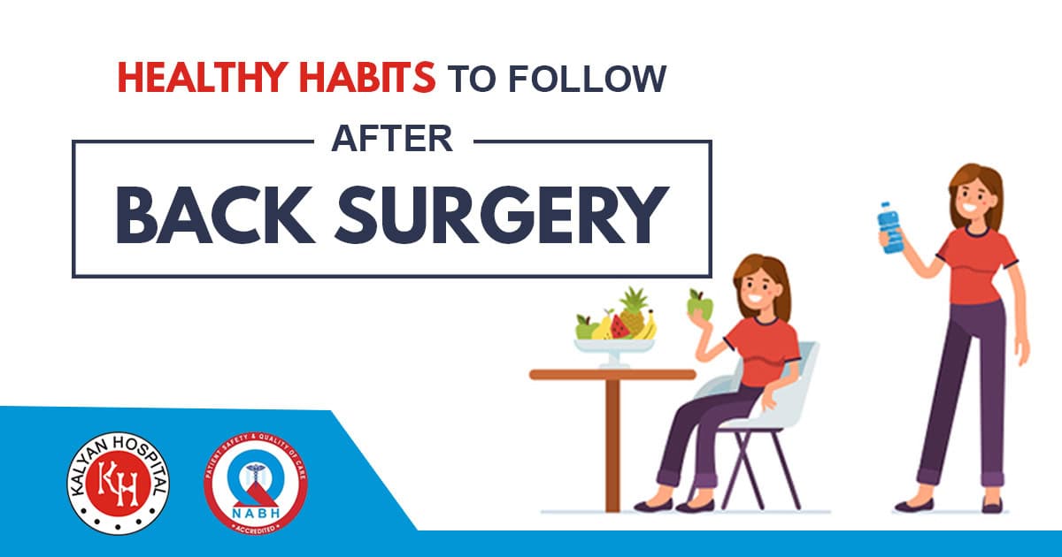 Healthy Habits to follow after back surgery
