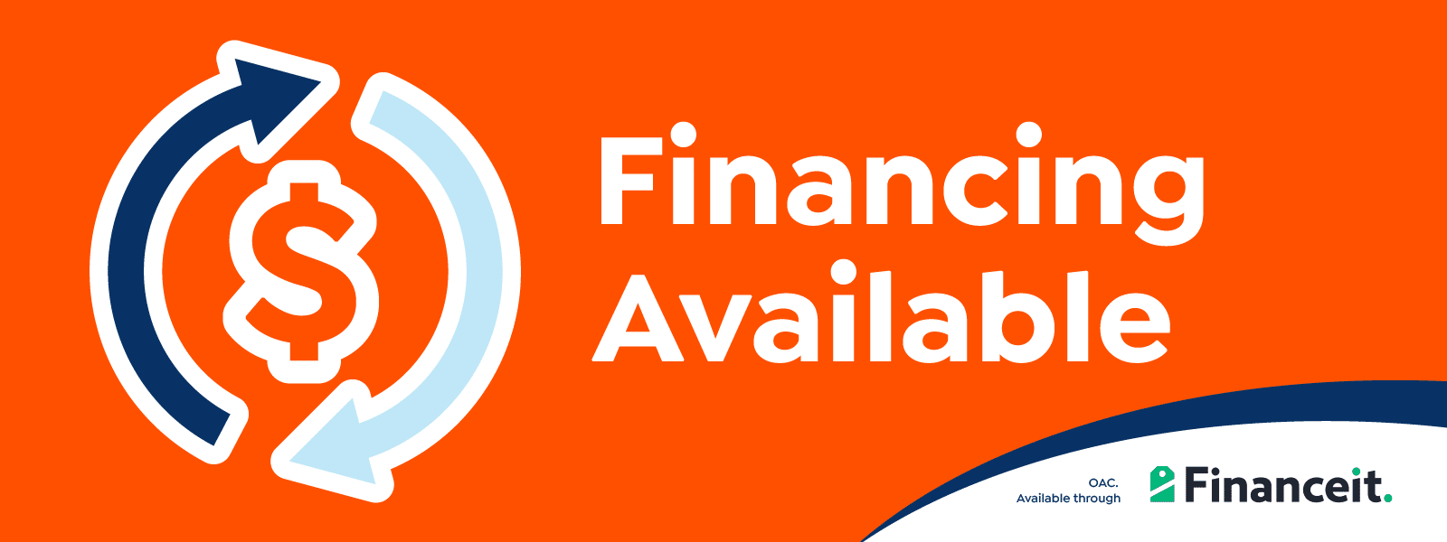 Orange banner with a dollar sign in circular arrows and the text "Financing Available." Financeit logo appears in the bottom right corner.