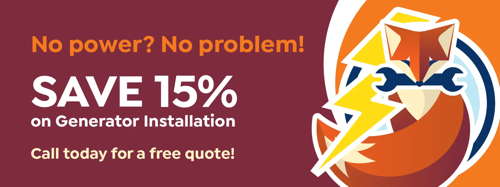 Advertisement offering 15% off generator installation with the text "No power? No problem!" and an image of a lightning bolt, gear, and wrench.