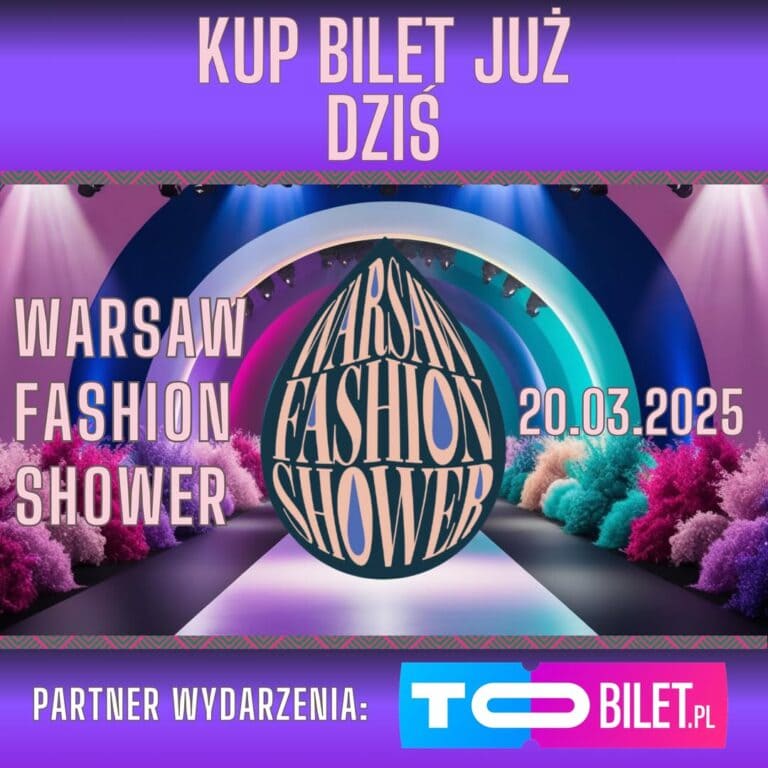 Spotkajmy się na Warsaw Fashion Shower Day – 20 marca 2025