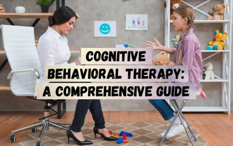 Cognitive-Behavioral-Therapy_-A-Comprehensive-Guide