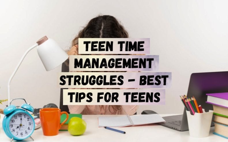 Teen-Time-Management-Struggles-Best-Tips-for-Teens