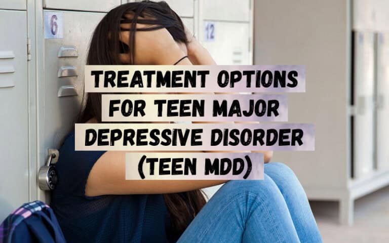 Treatment-Options-for-Teen-Major-Depressive-Disorder-Teen-MDD