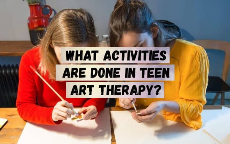 What-Activities-Are-Done-in-Teen-Art-Therapy