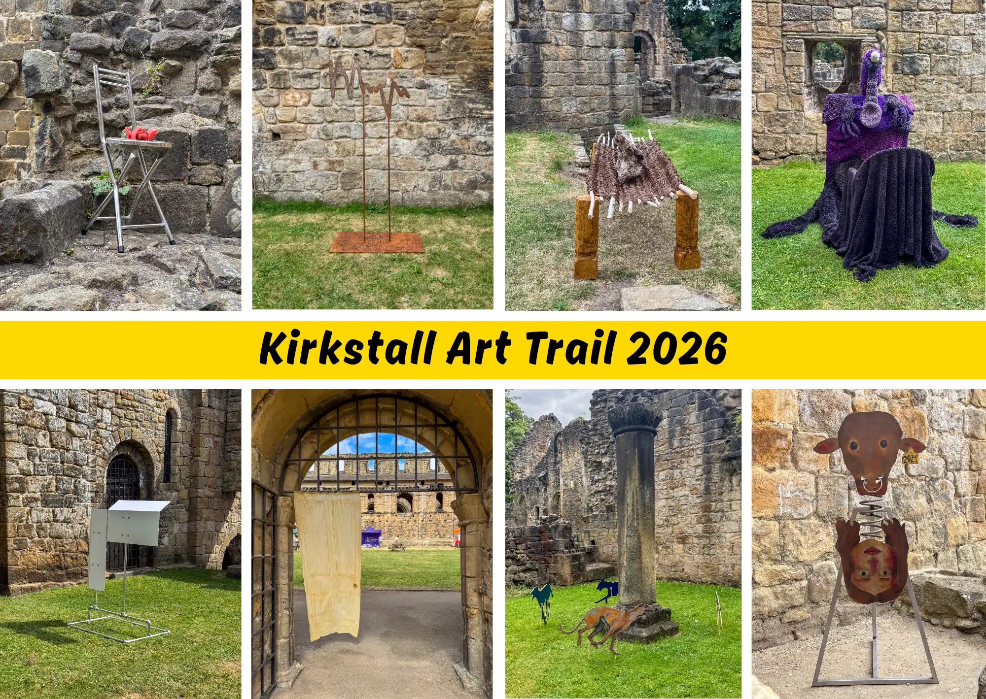 Collage of photos from Kirkstall Art Trail 2026, showing a variety of sculptures situated throughout the Abbey ruins, with a "Kirkstall Art Trail 2026" title graphic.