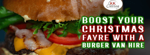 Boost Your Christmas Fayre With A Burger Van Hire