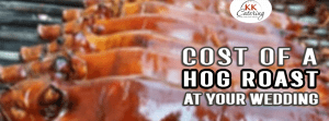 Cost of a Hog Roast At Your Wedding