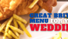Delicious British wedding catering menu with traditional fish and chips options.