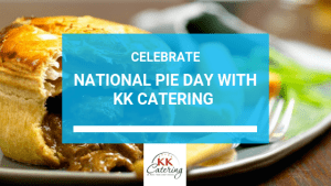 Celebrate National Pie Day With KK Catering